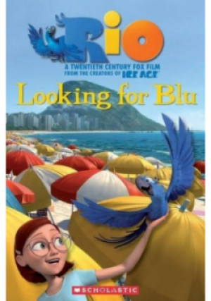 Rio: Looking for Blue. Reader Level 3 - książka  wyd. 2020