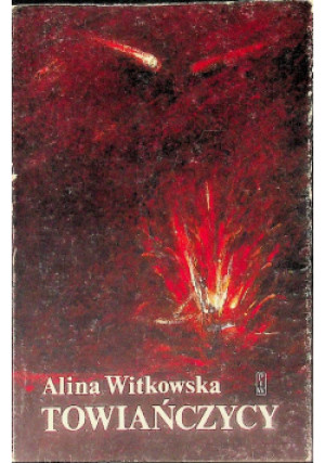 Towiańczycy - Alina Witkowska - książka  wyd. 1989