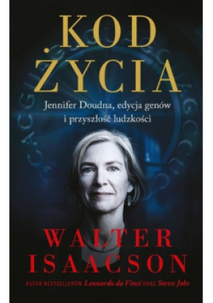 Kod życia - Walter Isaacson - książka  wyd. 2023