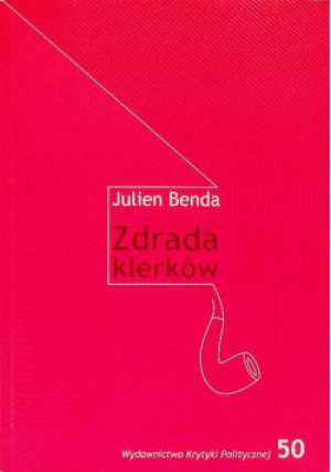 Zdrada klerków - Julien Benda - książka  wyd. 2014