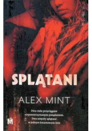 Splątani - Alex Mint - książka  wyd. 2023