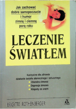 Leczenie światłem - Brigitte Rothenber - książka  wyd. 2003