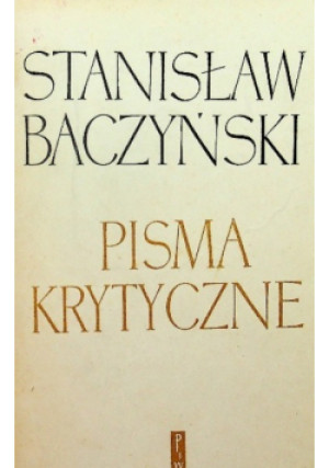 Pisma krytyczne - Stanisław Baczyński - książka  wyd. 1963