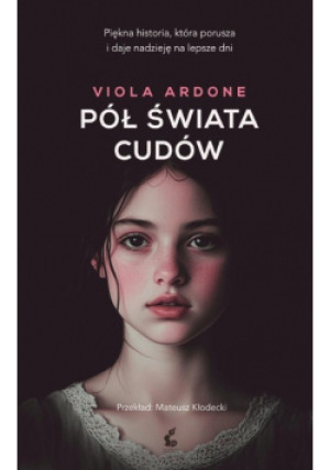 Pół świata cudów - Viola Ardone - książka  wyd. 2024