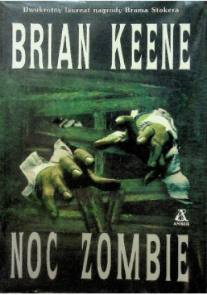 Noc zombie - Brian Keene - książka  wyd. 2009