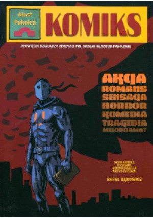 Most Pokoleń Komiks - Rafał Bąkowicz - książka  wyd. 2017