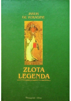 Złota legenda - Jakub Voragine - książka historyczna wyd. 2000