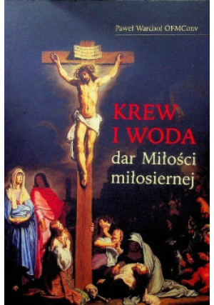 Krew i woda - Paweł Wierchoł - książka  wyd. 2015