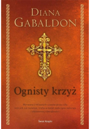 Ognisty krzyż - Diana Gabaldon - książka  wyd. 2015