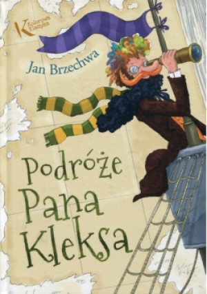 Podróże Pana Kleksa - Jan Brzechwa - książka  wyd. 2017
