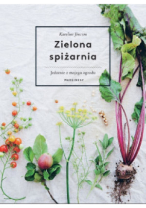 Zielona spiżarnia - Karoline Jonsson - książka  wyd. 2018