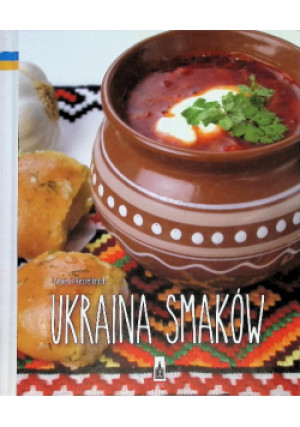 Ukraina smaków - Aniela Redelbach - książka  wyd. 2014