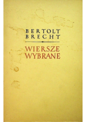 Brecht Wiersze wybrane - Bertolt Brecht - książka  wyd. 1954