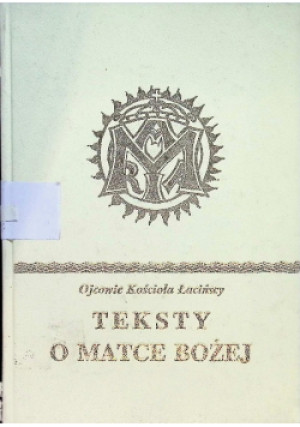 Teksty o Matce Bożej - Wojciech Kania - książka  wyd. 1981