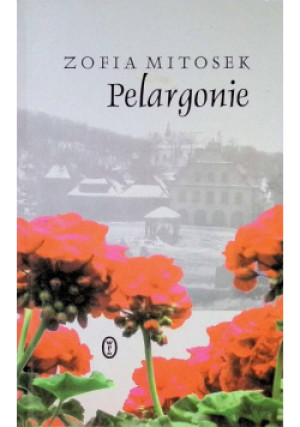 Pelargonie - Zofia Mitosek - książka  wyd. 2006