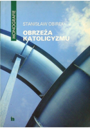 Obrzeża katolicyzmu - Stanisław Obirek - książka  wyd. 2008