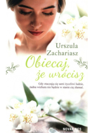 Obiecaj, że wrócisz - Urszula Zachariasz - książka  wyd. 2021