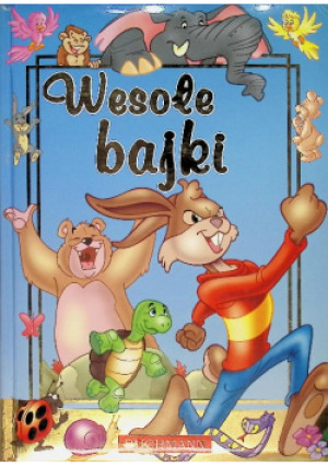 Wesołe bajki - Beata Haniec - książka  wyd. 2008