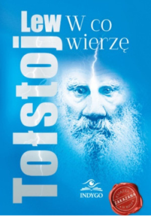 W co wierzę - Lew Tołstoj - książka historyczna wyd. 2023