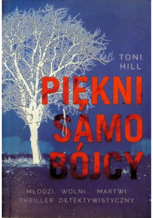 Piękni samobójcy - Toni Hill - książka  wyd. 2015