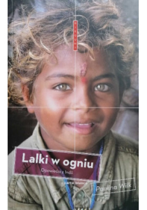 Lalki w ogniu - Paulina Wilk - książka  wyd. 2011