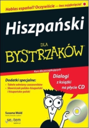 Hiszpański dla bystrzaków - Susana Wald - książka  wyd. 2010