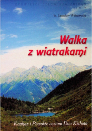 Walka z wiatrakami - Jarosław Wiśniewski - książka  wyd. 2011