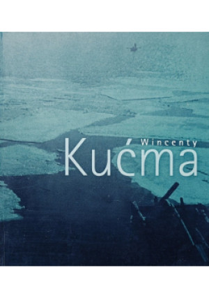 Wincenty Kućma - Józef Chrobak - książka historyczna wyd. 2010