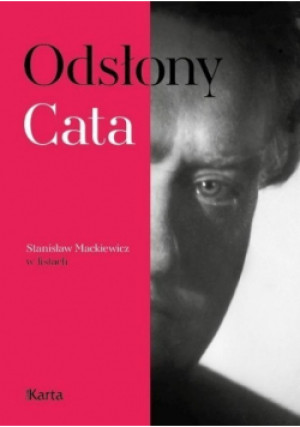 Odsłony Cata - Stanisław Cat - Mackiewicz - książka historyczna wyd. 2020