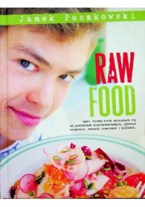 Raw food - Janek Paszkowski - książka  wyd. 2015