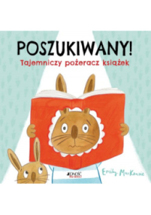 Poszukiwany! Tajemniczy pożeracz książek - Emily MacKenzie - książka  wyd. 2021