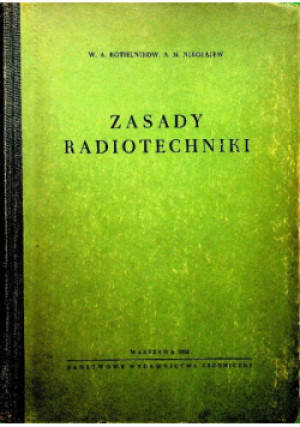 Zasady Radiotechniki - A. M. Nikołajew, W. A. Kotielnikow - książka  wyd. 1958