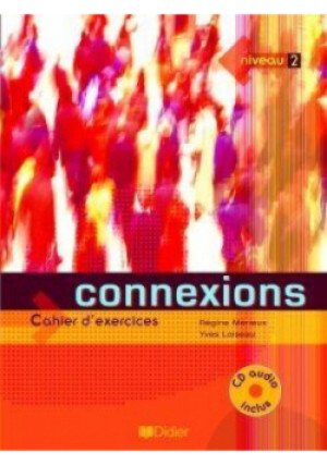 Connexions 2 WB DIDIER - Yves Loiseau, Regine Merieux - książka  wyd. 2004