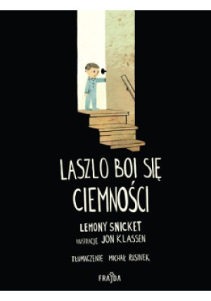 Laszlo boi się ciemności - Jon Klassen - książka  wyd. 2023