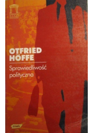 Sprawiedliwość polityczna - Otfried Hoffe - książka  wyd. 1999