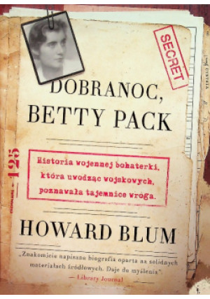 Dobranoc Betty Peck - Howard Blum - książka  wyd. 2017