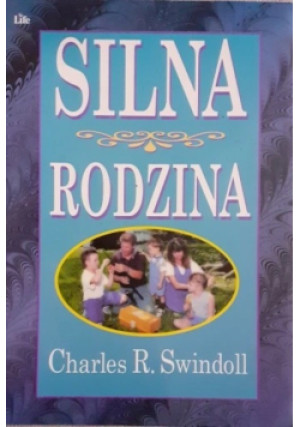 Silna rodzina - Charels R. Swindoll - książka  wyd. 1997