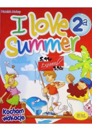 I Love Summer 2a - Hamish Mckay - książka  wyd. 2009