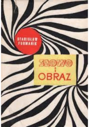 Słowo i obraz - Stanisław Furmanik - książka  wyd. 1967
