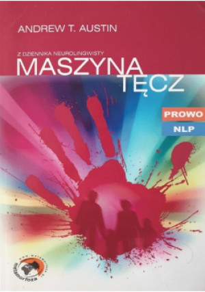 Maszyna tęcz - Andrew T. Austin - książka  wyd. 2010