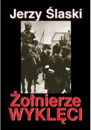 Żołnierze Wyklęci - Jerzy Ślaski - książka historyczna wyd. 1996