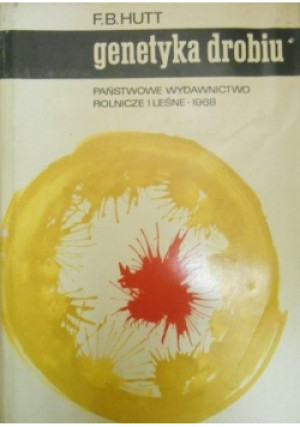 Genetyka drobiu - Frederick B. Hutt - książka  wyd. 1968