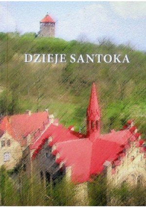 Dzieje Santoka - książka historyczna wyd. 2007