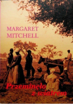 Przeminęło z wiatrem Część 3 - Margaret Mitchell - książka historyczna wyd. 2000