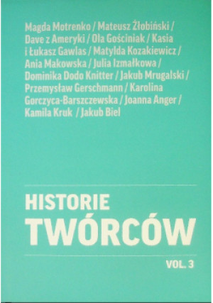 Historie twórców Vol. 3 - Janina Broniewska - książka  wyd. 2023
