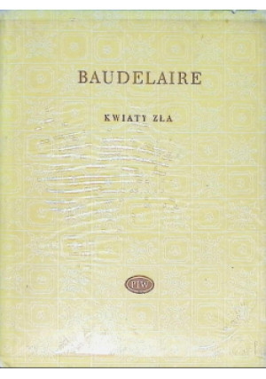 Kwiat Zła - Charles Baudelaire - książka  wyd. 1973