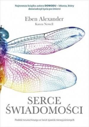 Serce świadomości - Eben Alexander - książka  wyd. 2019