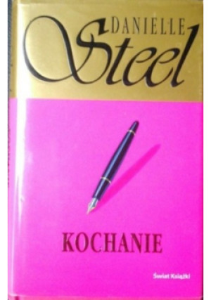 Kochanie - Danielle Steel - książka  wyd. 2007