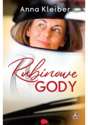 Rubinowe gody - Anna Kleiber - książka  wyd. 2023