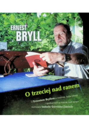 O trzeciej nad ranem - Ernest Bryll - książka  wyd. 2009